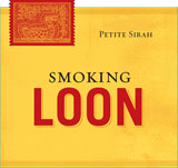 Smoking Loon Petite Sirah